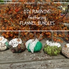 Pumpkins DIY in Flannel & Lace
