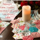 Hexagon Table Topper Free Project